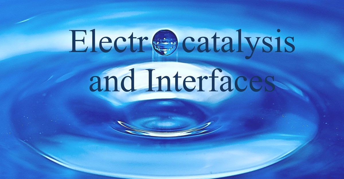 Electrocatalysis and Interfaces