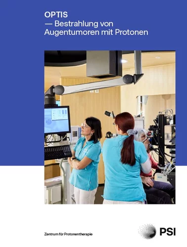 OPTIS — Bestrahlung von Augentumoren mit Protonen